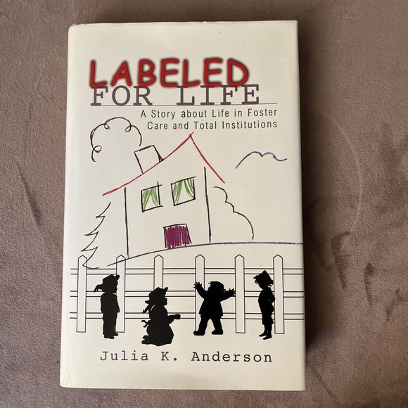 Labeled for Life Hardcover Book By Julia Anderson NEW - Picture 1 of 4